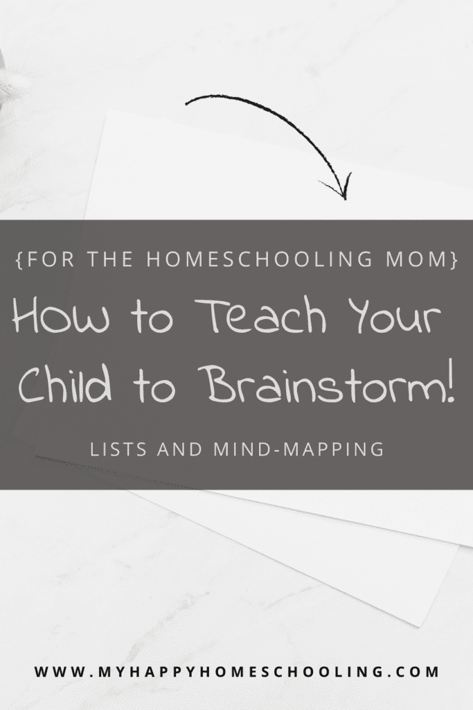 Graphic for Pinterest for post titled "How to Teach Your Child to Brainstorm"