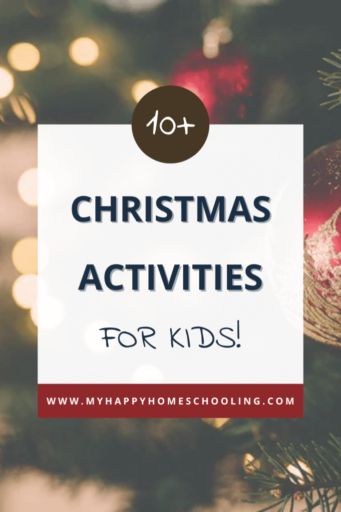 10+ Christmas Activities for Kids post Pinterest pin