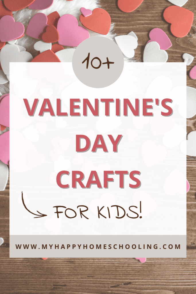 10+ Valentine's Day Crafts for Kids